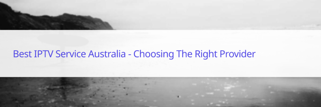 best IPTV service Australia