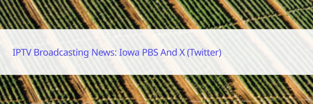 iptv broadcasting news