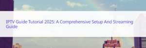 iptv guide tutorial